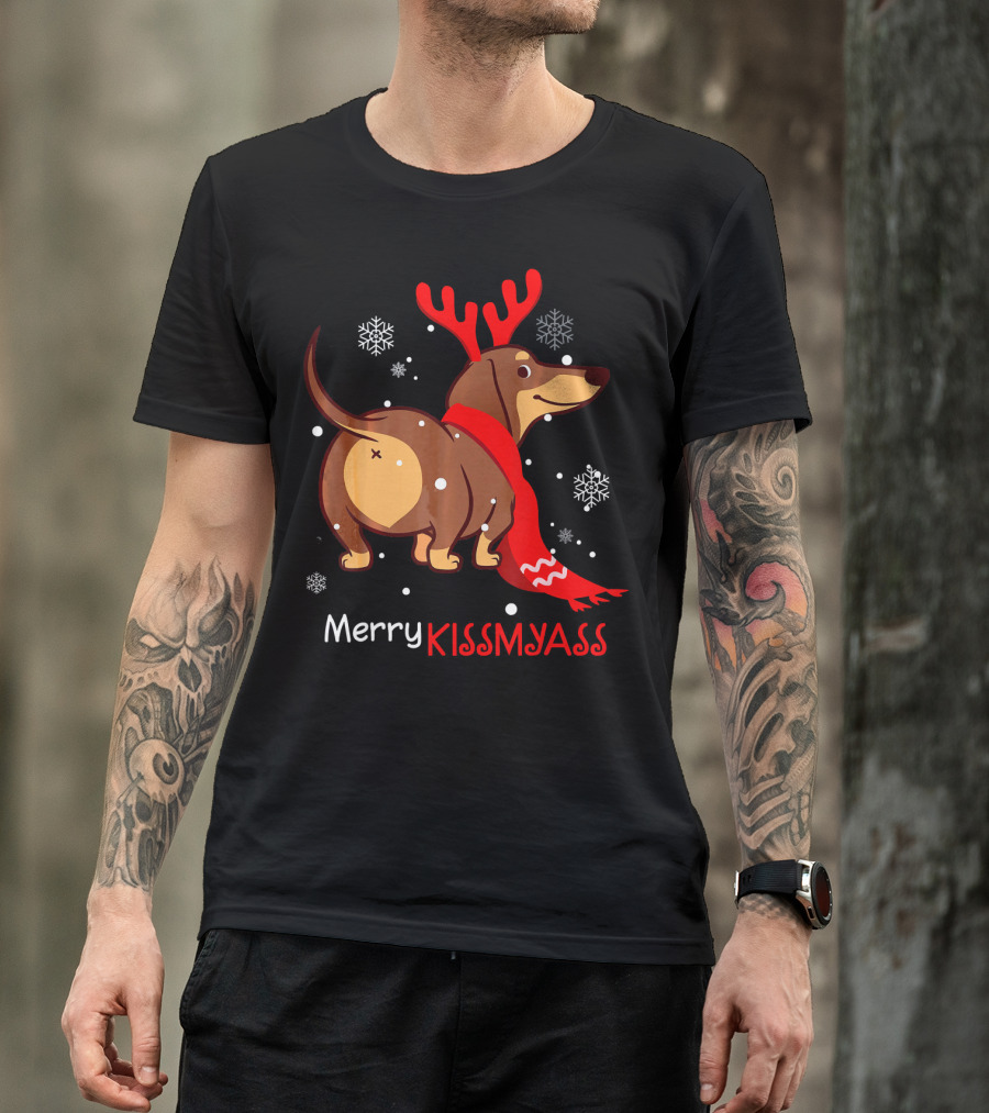 Funny Dog Dachshund Christmas Merry Kiss My Ass T-Shirt