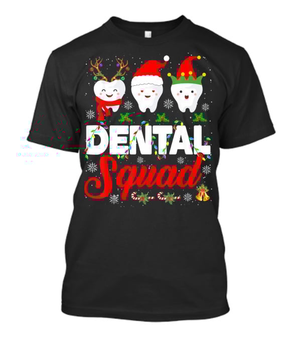 Dental Squad Funny Hygienist Dentist Love Christmas Themed Tooth Characters T-Shirt