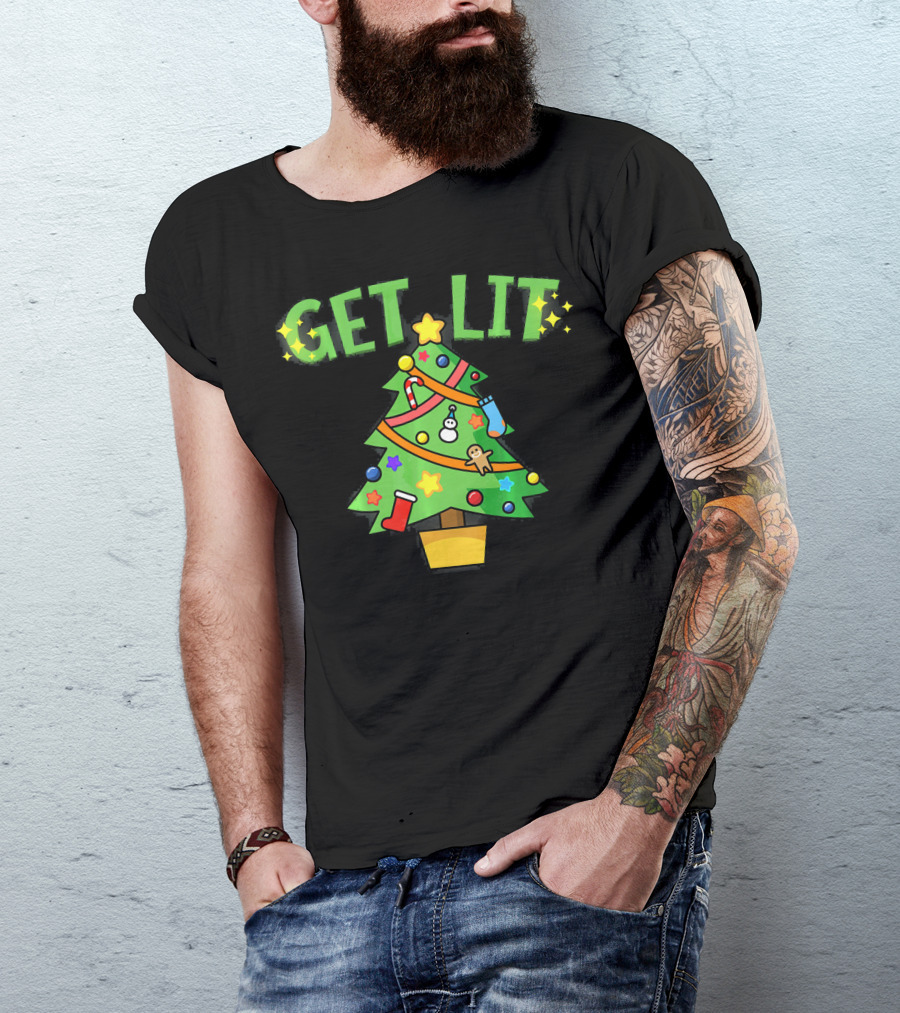 Get Lit Christmas Tree Festive Decorations Candles Stockings Ornaments Gingerbread Stars T-Shirt