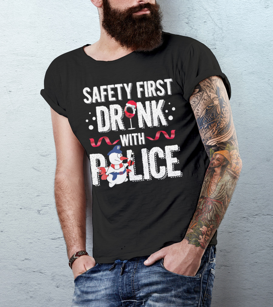 Safety First Drink With Police Christmas Snowman Wine Glass T-Shirt