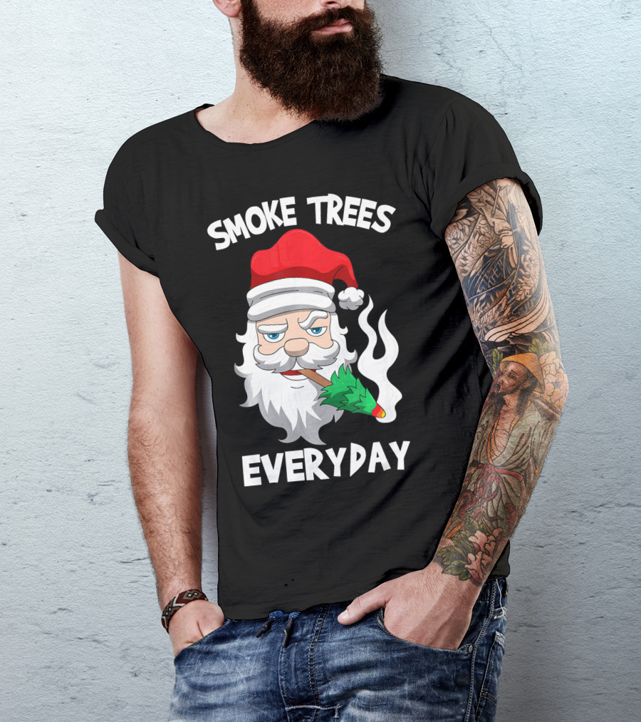 Smoke Trees Everyday Santa Claus Smokin Christmas T-Shirt