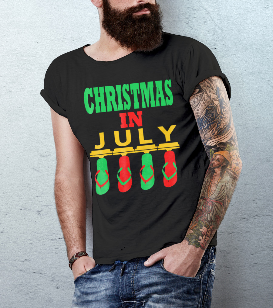 CHRISTMAS IN JULY Flip Flops Summer Holiday T-Shirt