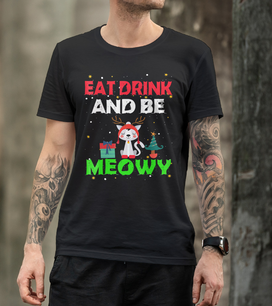 Eat Drink And Be Meowy Cat With Reindeer Antlers Holiday Motif T-Shirt