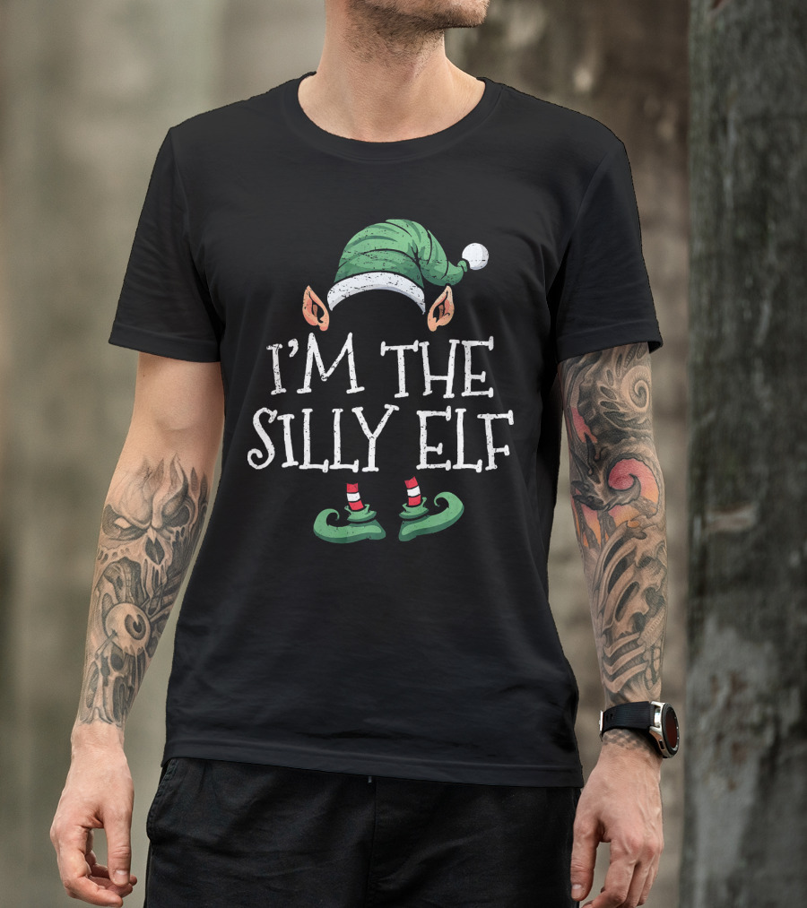 I'm The Silly Elf Matching Family Group Christmas T-Shirt