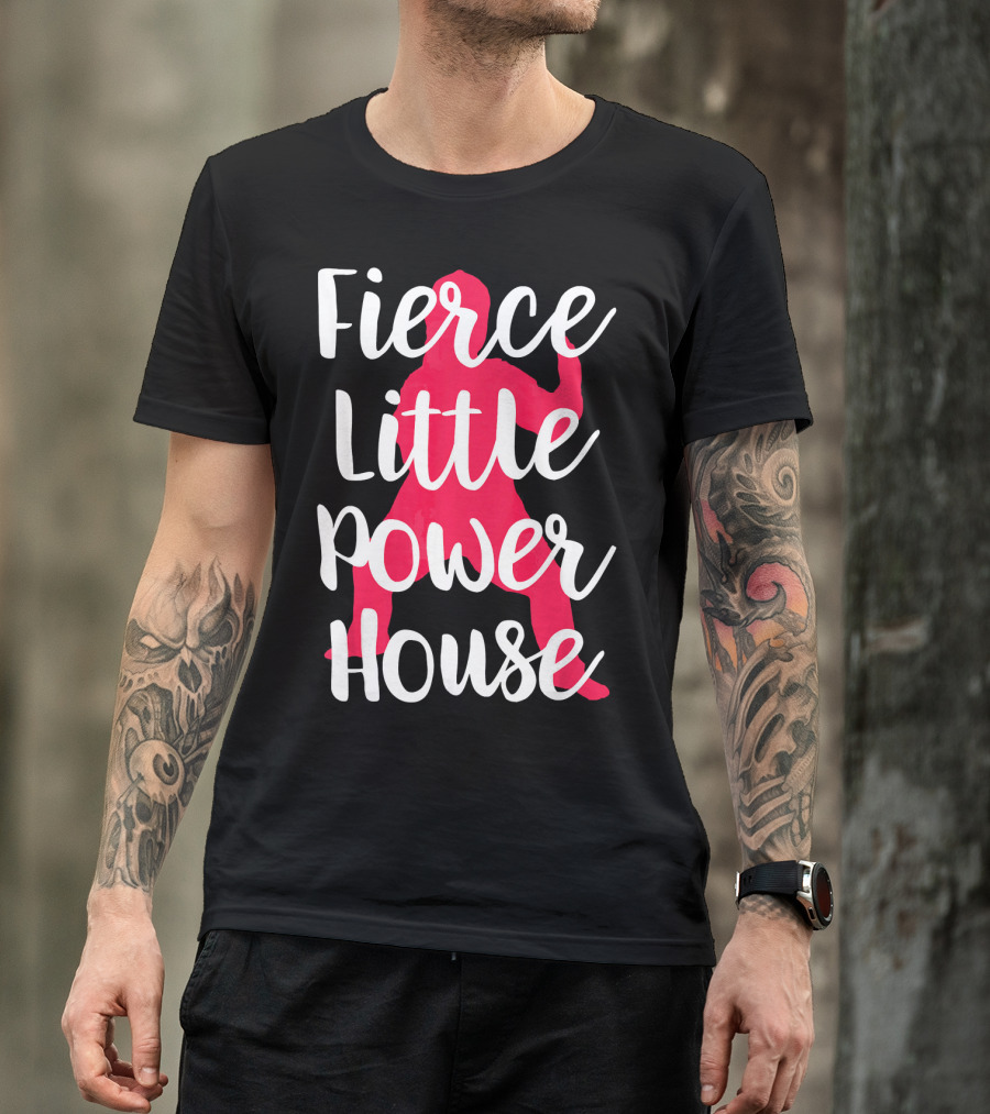 Fierce Little Power House Girl T-Shirt