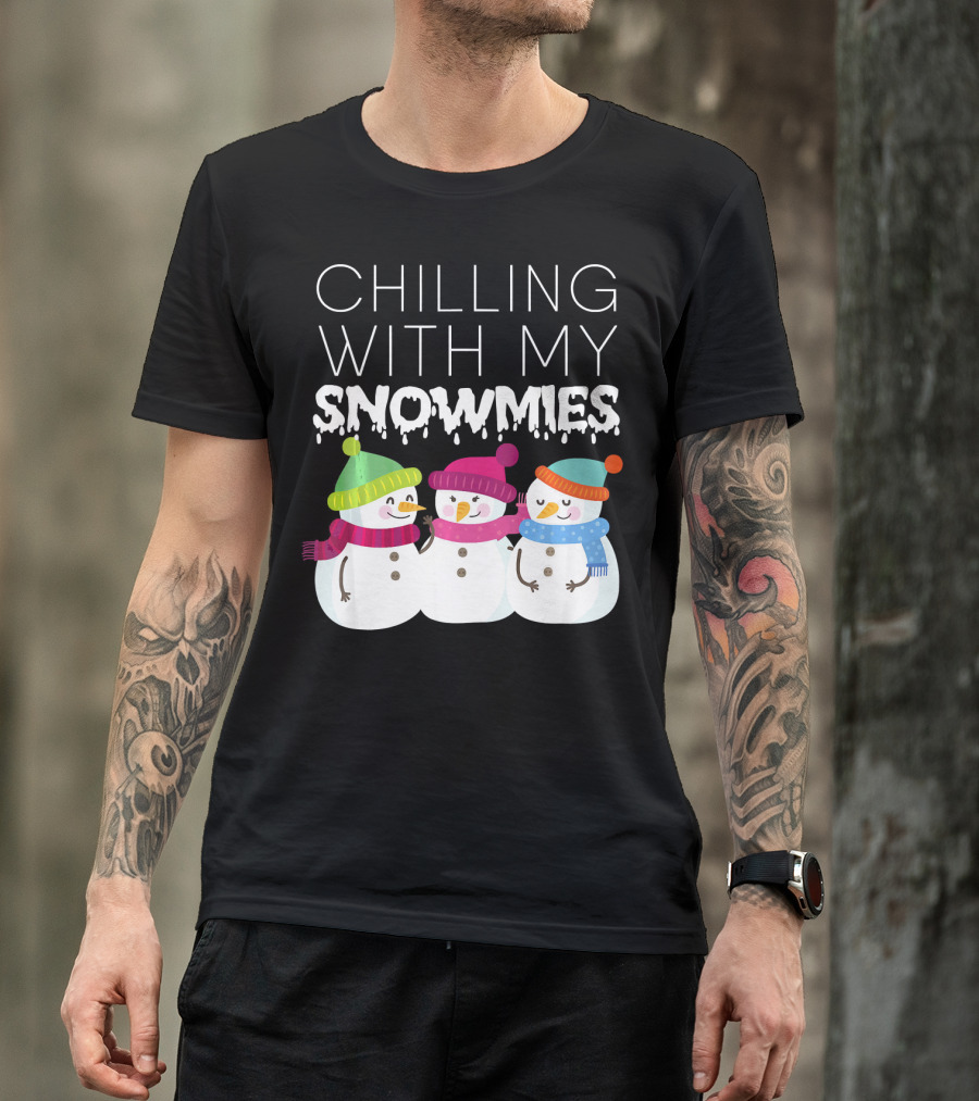 Chilling With My Snowmies Trio Snowmen Winter Fun T-Shirt