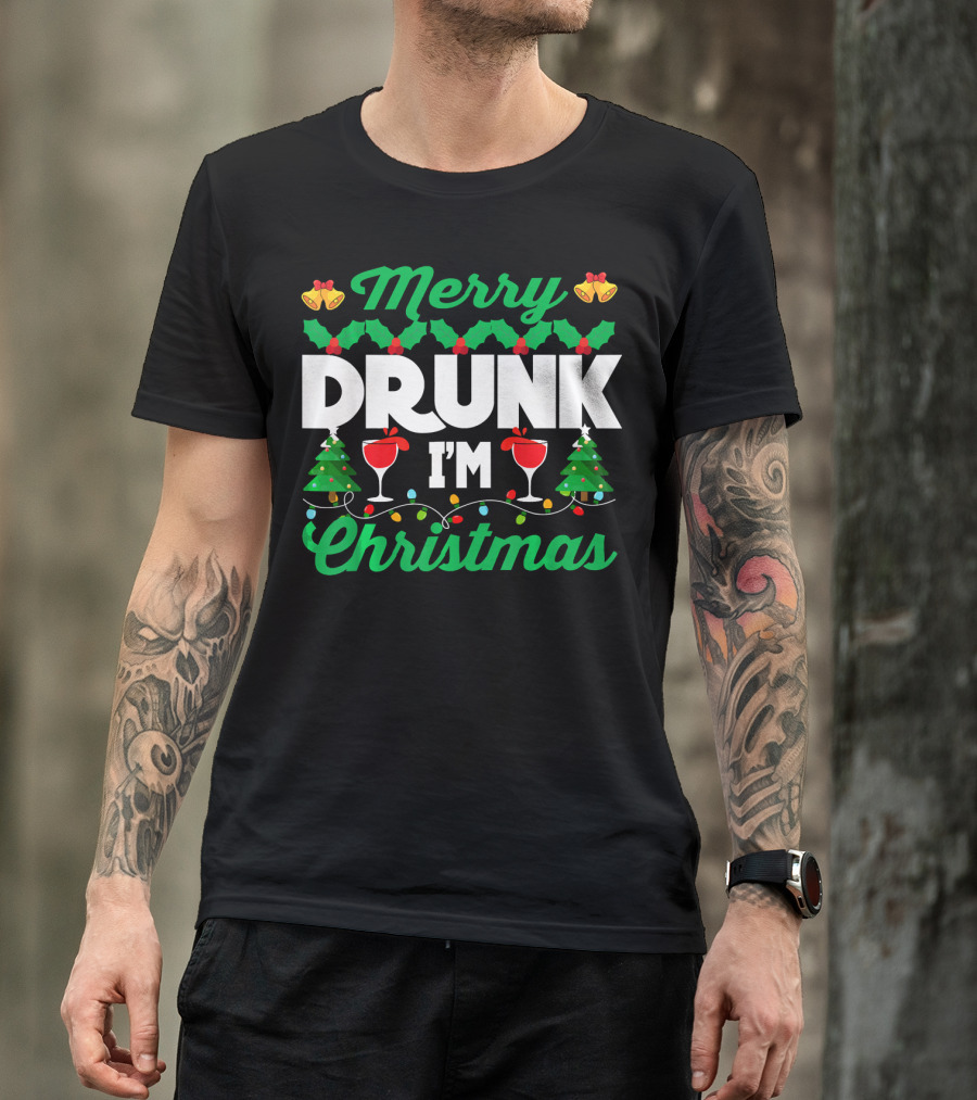 Merry Drunk I'm Christmas Wine Bells Lights Trees T-Shirt