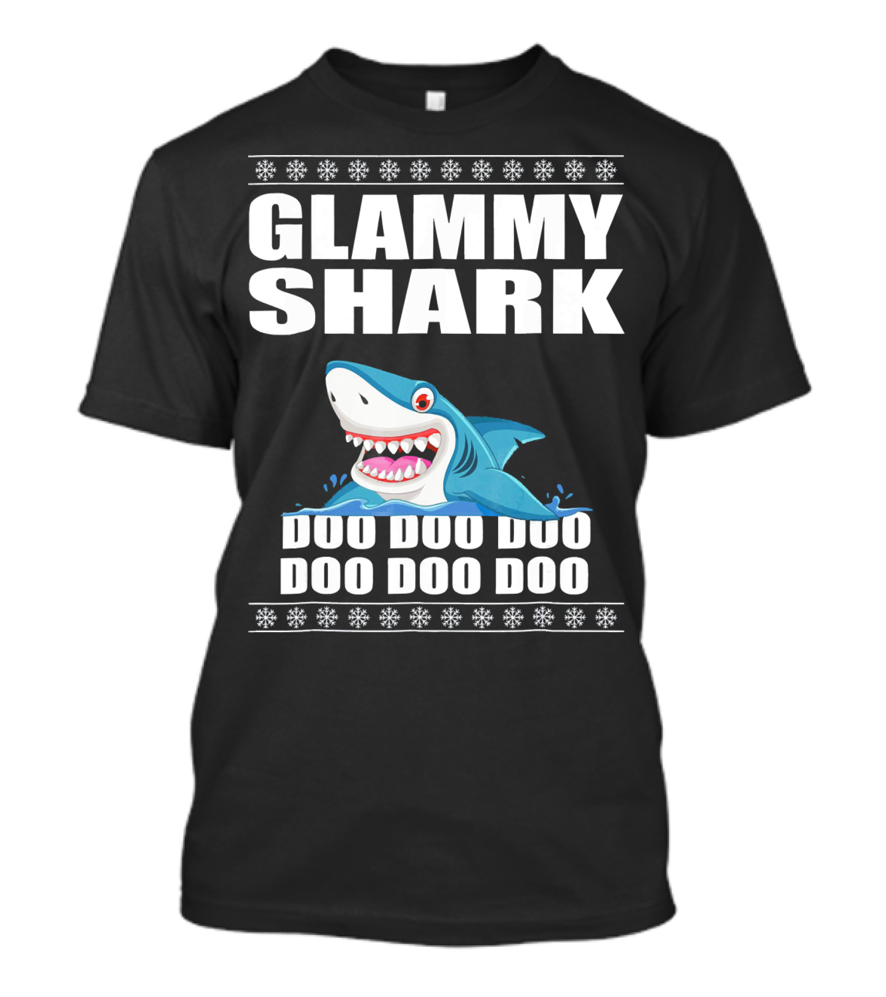 GLAMMY SHARK DOO DOO DOO DOO DOO DOO T-Shirt