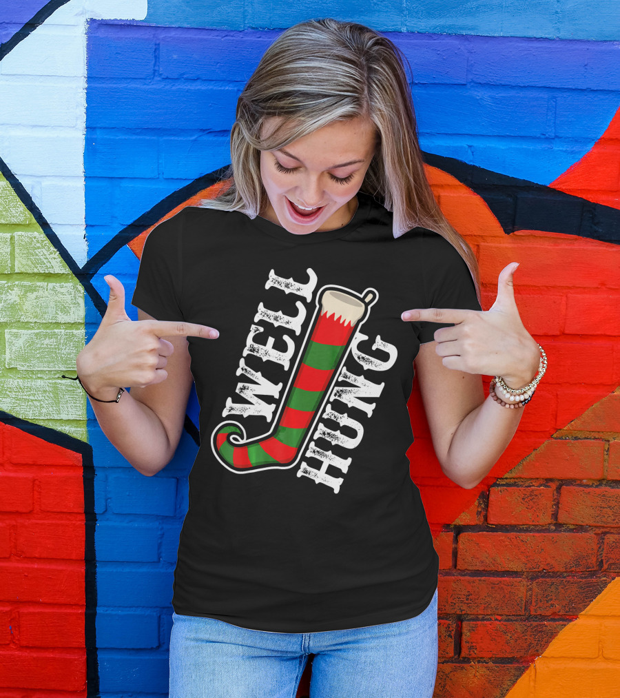 Well Hung Christmas Funny Dirty Stocking T-Shirt