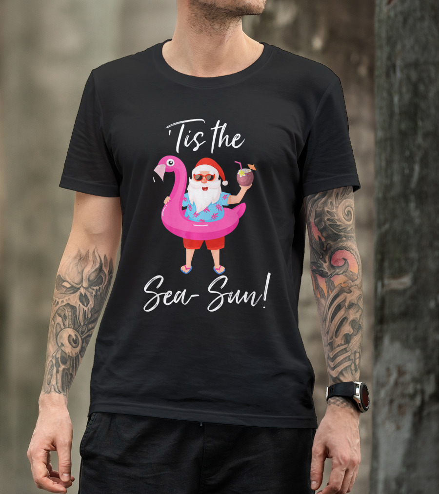 Tis The Sea-Sun Santa Claus Flamingo Float T-Shirt