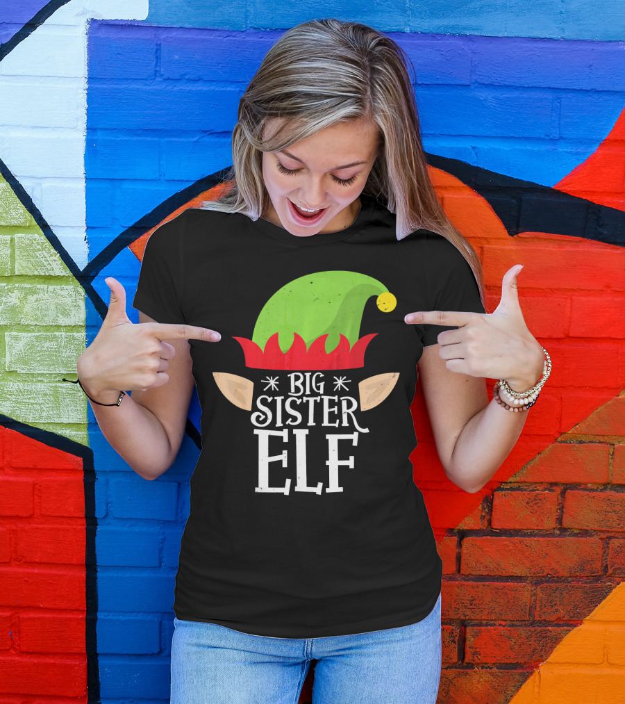 Big Sister Elf Green Hat And Red Trim With Ears T-Shirt