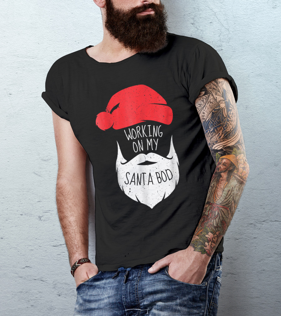 Mens Working On My Santa Bod Beard Santa Hat T-Shirt