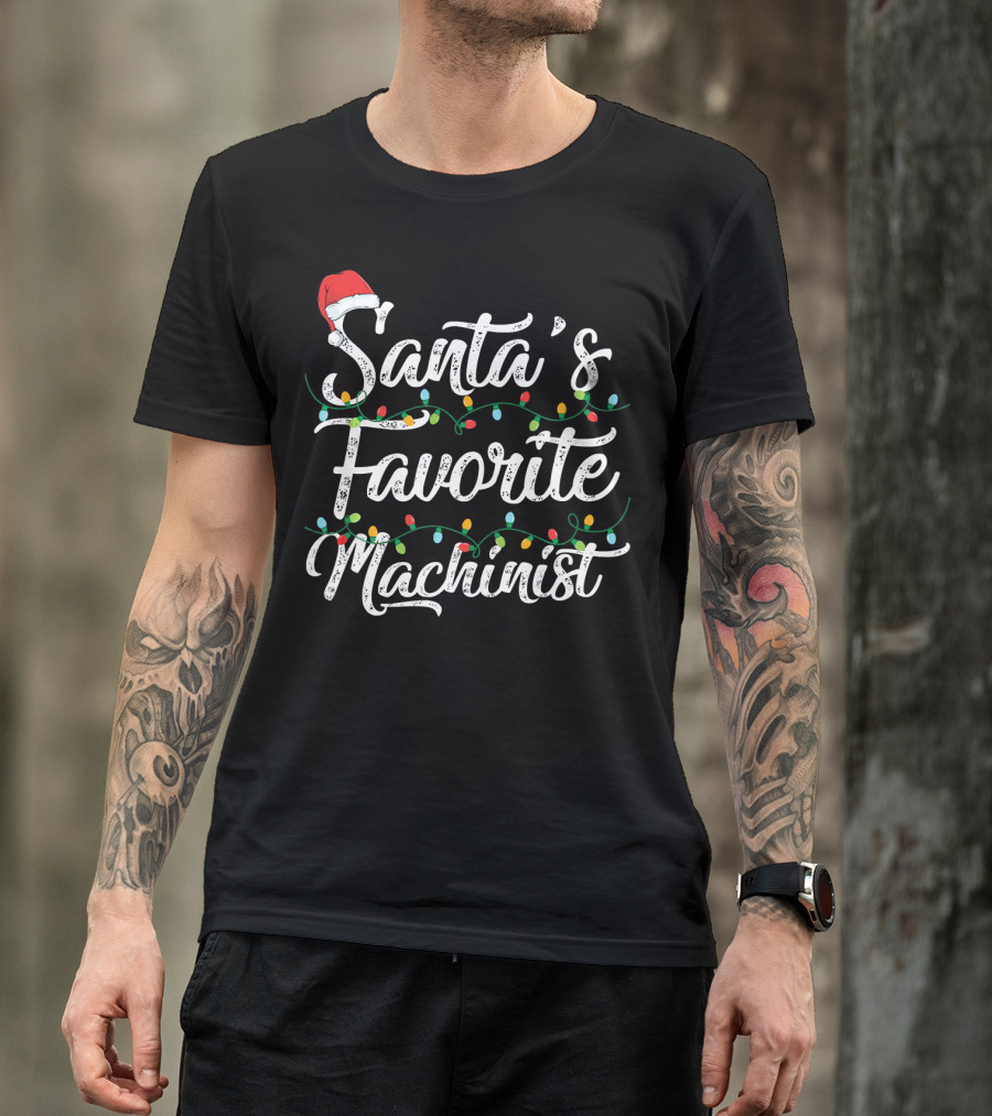 Santa's Favorite Machinist Christmas Lights Santa Hat T-Shirt