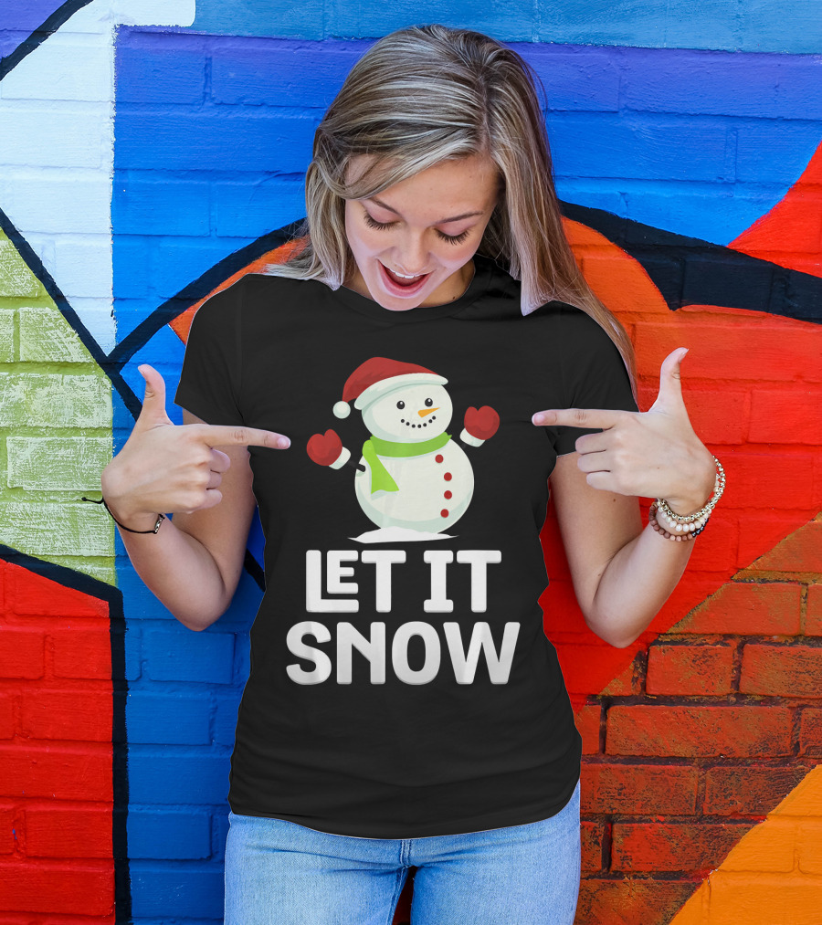 Let It Snow Snowman With Santa Hat And Snowflakes T-Shirt