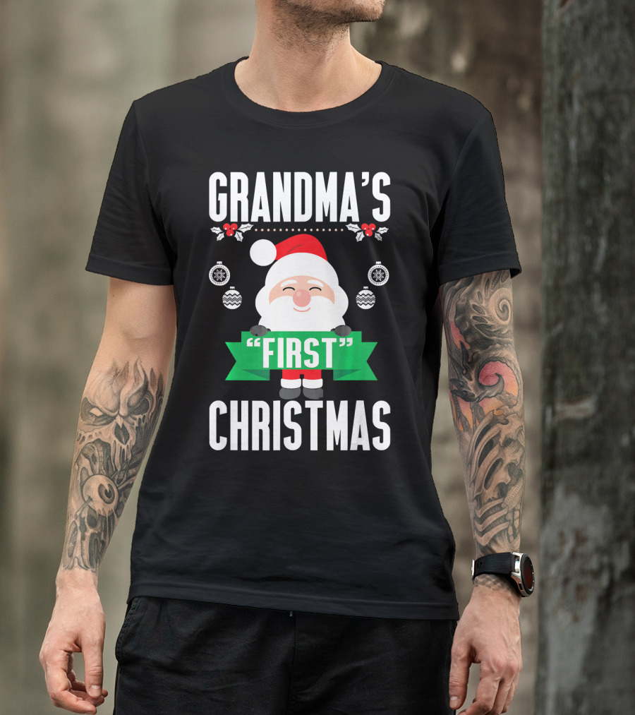 Grandma's First Christmas Santa Holiday Humor T-Shirt