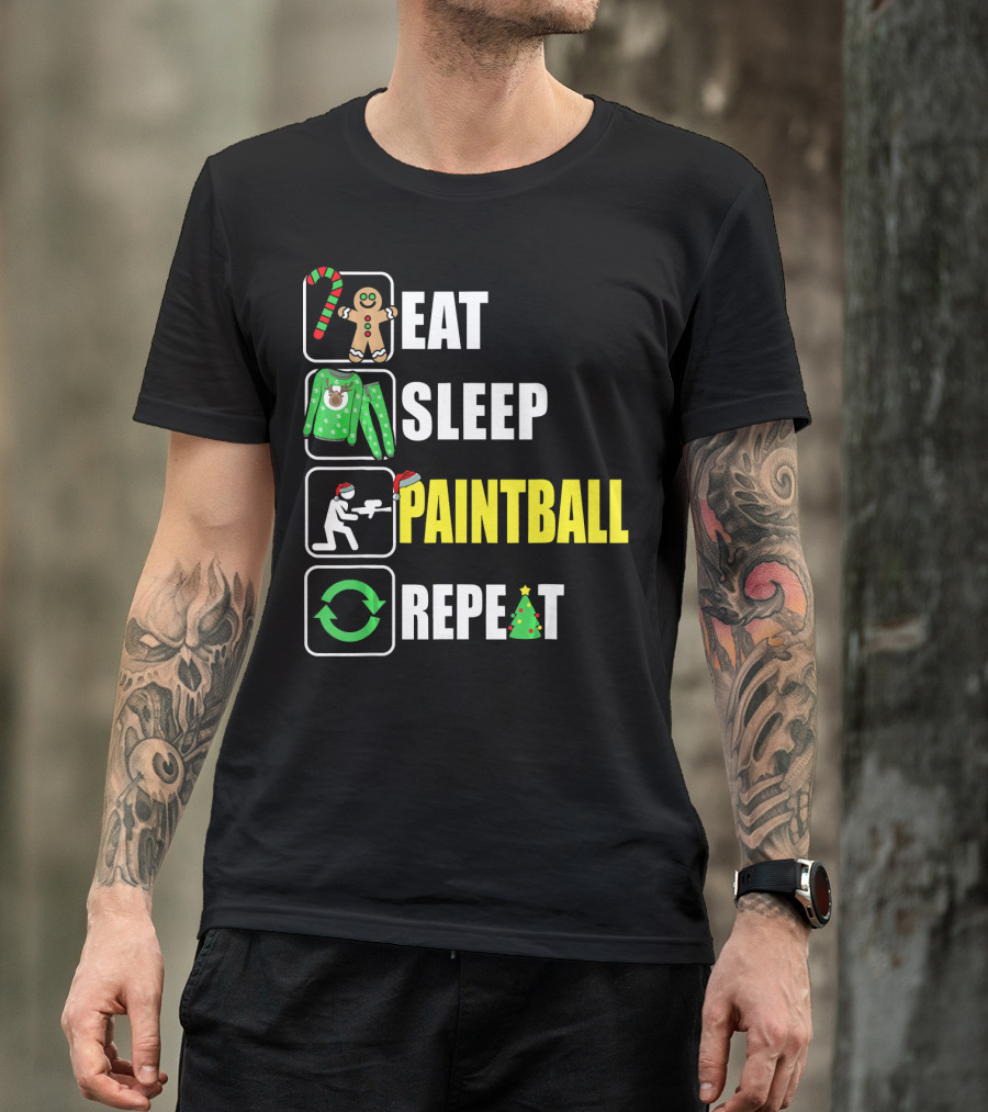 Eat Sleep Paintball Repeat Christmas Candy Cane Gingerbread Ugly Sweater Santa Hat Tree T-Shirt