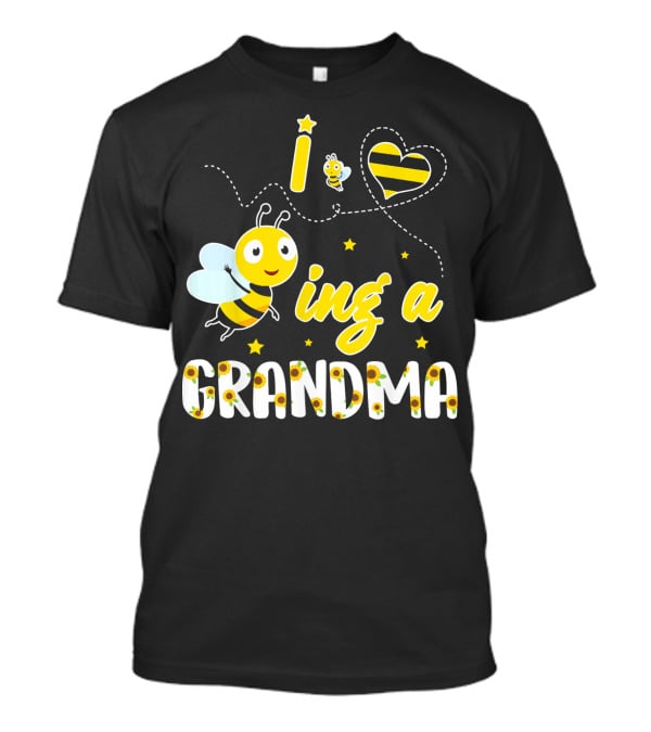 I Love Being A Great Grandma Bee-Themed Funny Family T-Shirt