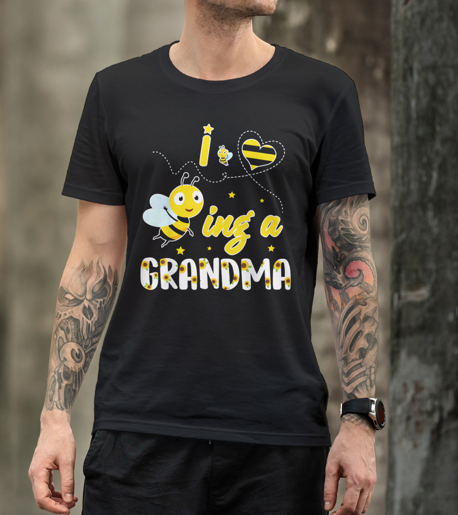 I Love Being A Great Grandma Bee-Themed Funny Family T-Shirt