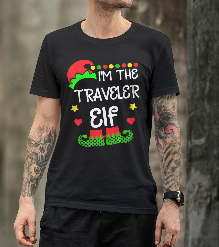 I'm The Traveler Elf Elf Hat Boots Holiday Hearts Stars T-Shirt