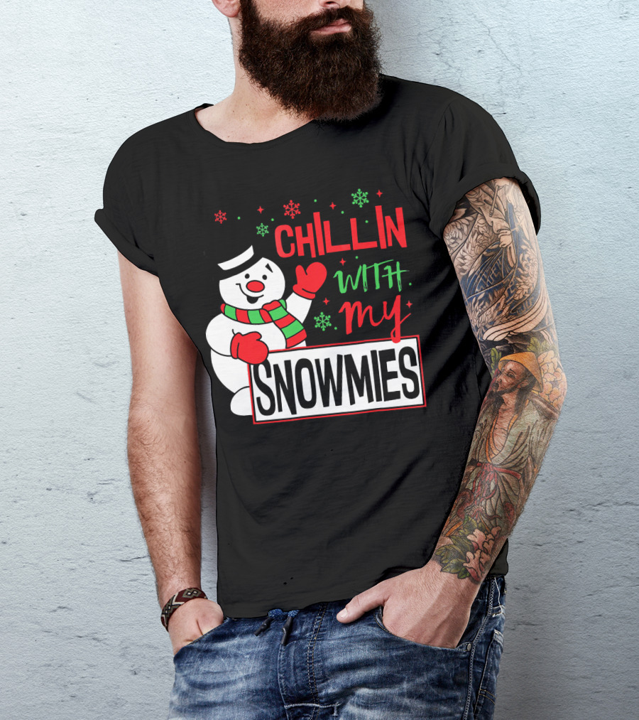 Chillin With My Snowmies Snowman Christmas In July T-Shirt