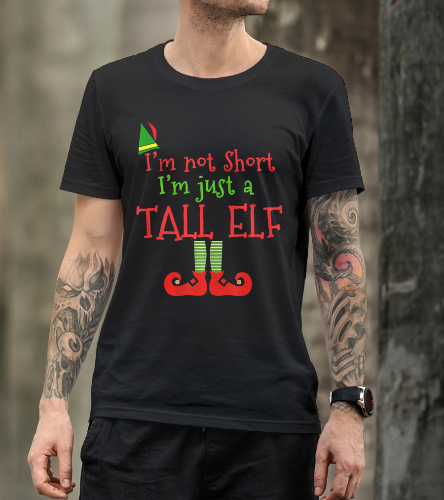 I'm Not Short I'm Just A Tall Elf With Striped Socks And Pointy Shoes T-Shirt