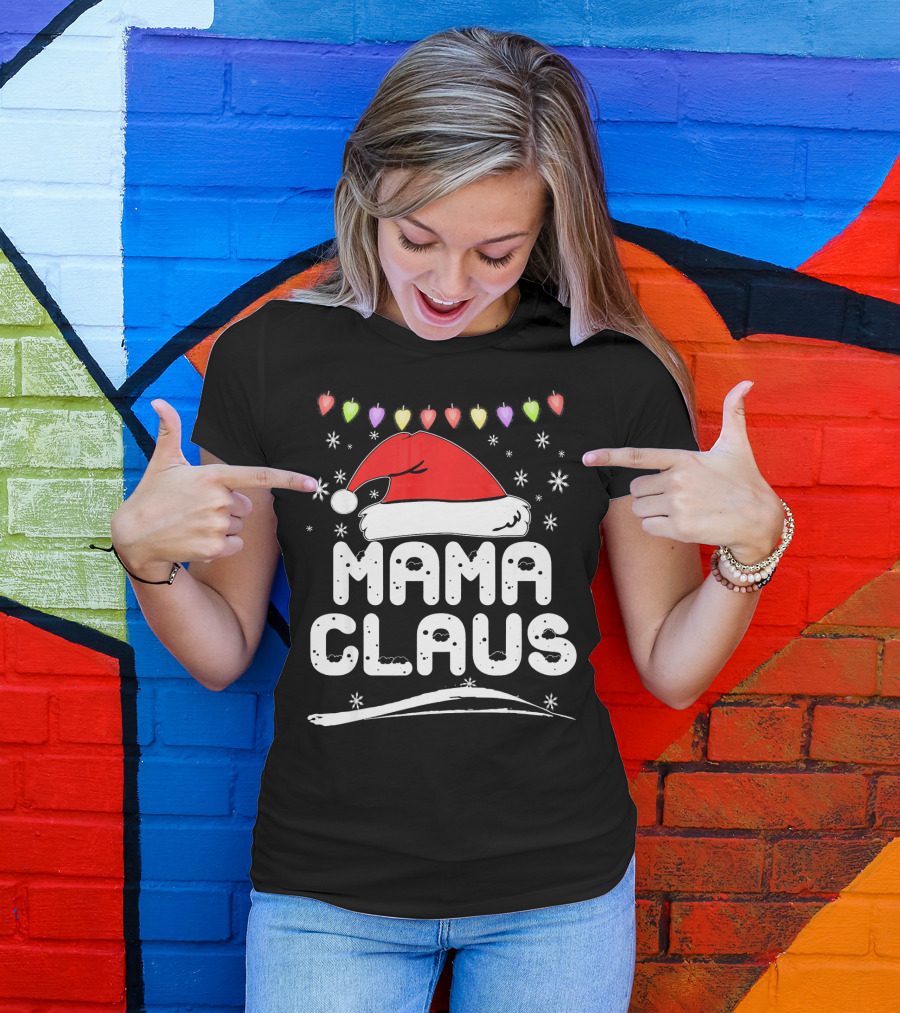 Mama Claus Christmas Heart Lights Santa Hat Snowflakes Family Santa T-Shirt