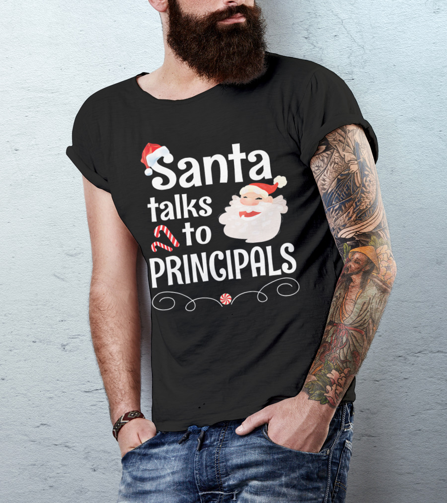 Santa Talks To Principals With Cute Santa Claus And Candy Cane T-Shirt