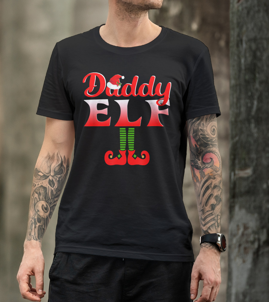 Daddy Elf Santa Hat Striped Socks Red Shoes Holiday Fun T-Shirt