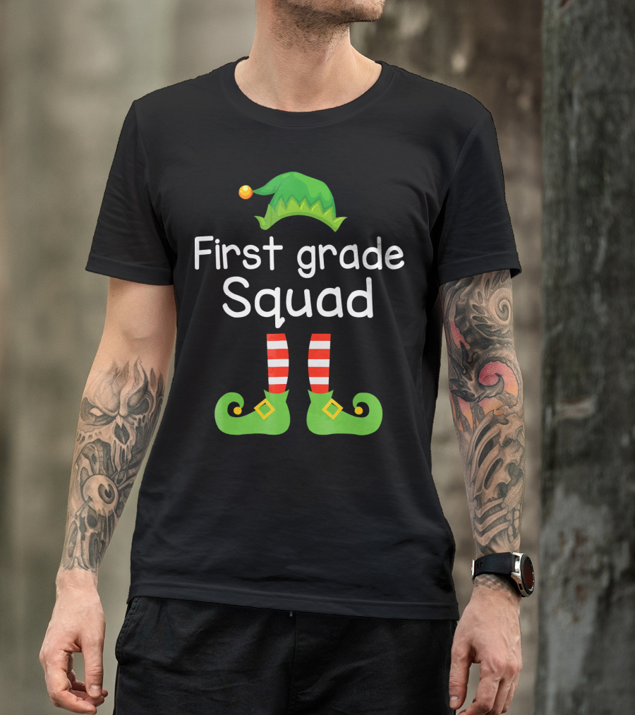 First Grade Squad Elf Hat And Shoes T-Shirt