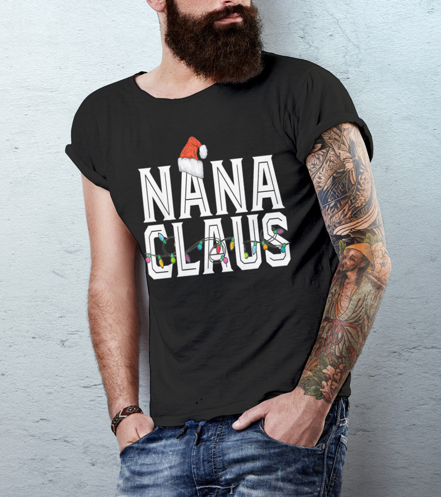 Nana Claus Santa Hat With Christmas Lights T-Shirt