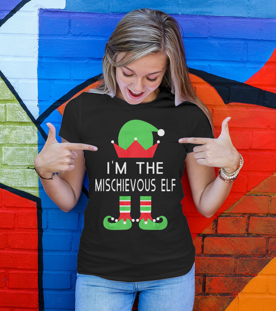 I'm The Mischievous Elf Christmas Costume Outfit Holiday Decoration T-Shirt