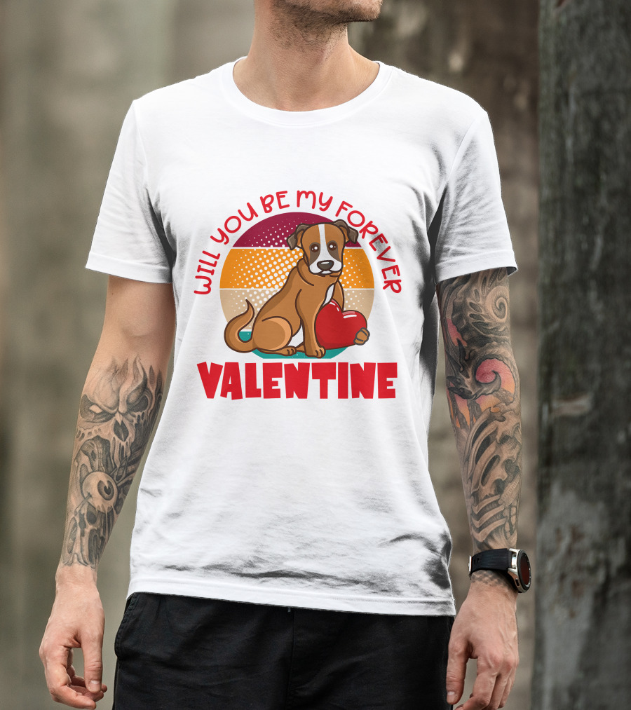Will You Be My Forever Valentine Boxer Holding Heart T-Shirt