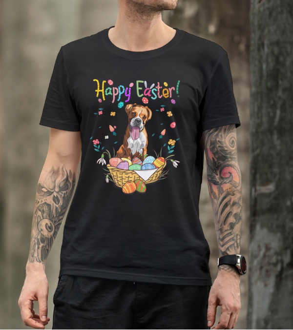 Happy Easter Bunny Boxer Dog In Egg Basket T-Shirt