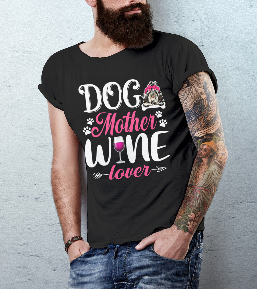 Cute Dog Mother Wine Lover Shih Tzu Mother's T-Shirt