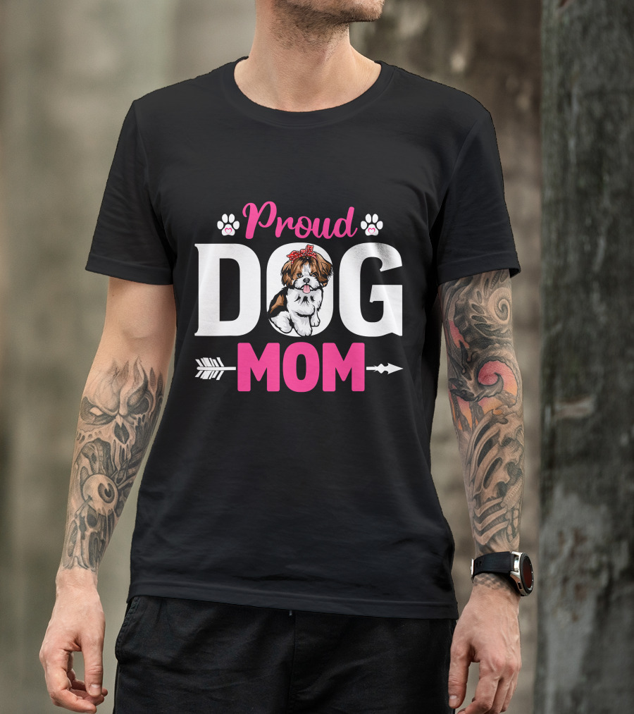 Proud Dog Mom Shih Tzu T-Shirt