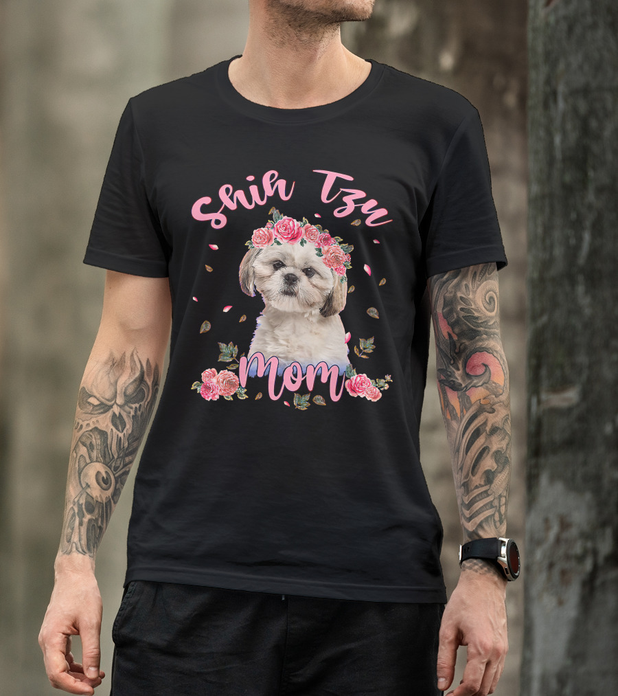 Shih Tzu Mom Flower Dog Lover Women Gifts T-Shirt