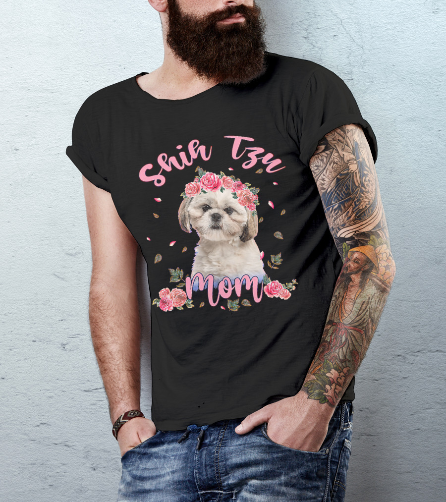 Shih Tzu Mom Flower Dog Lover Women Gifts T-Shirt