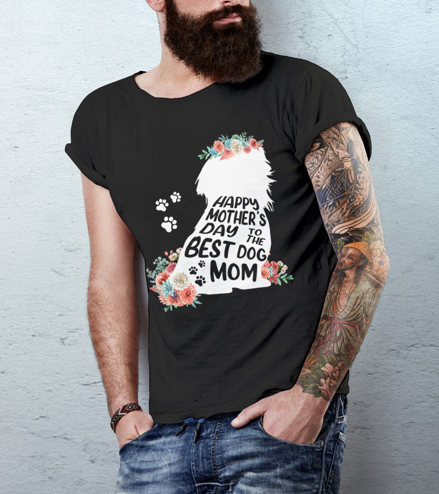 Happy Mother's Day To The Best Shih Tzu Mom Dog Flowers T-Shirt