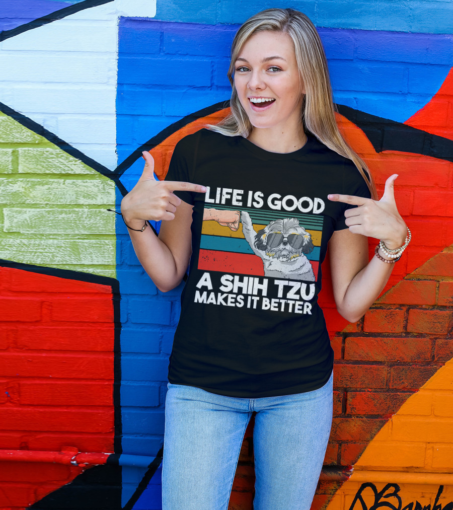 Life Is Good A Shih Tzu Makes It Better Fist Bump Sunglasses Retro Stripes T-Shirt