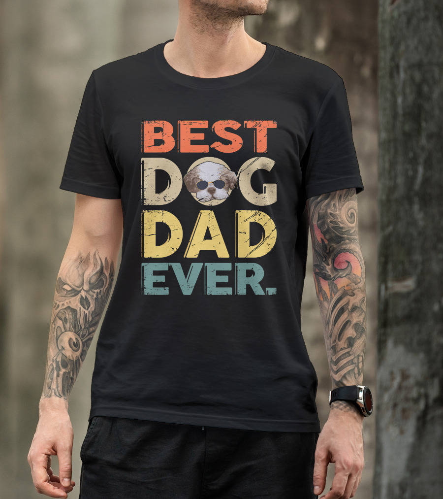 Best Dog Dad Ever Shih Tzu Father's Day Mens Gifts T-Shirt