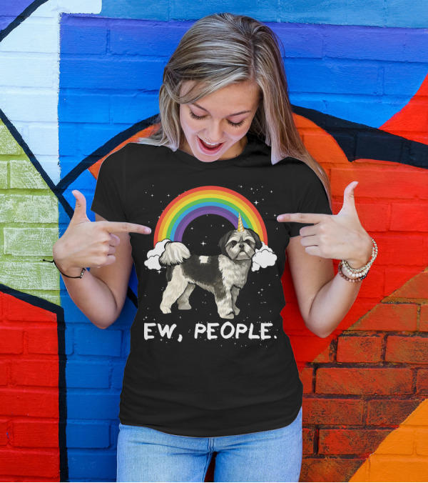 Rainbow Shih Tzu Unicorn Ew People T-Shirt