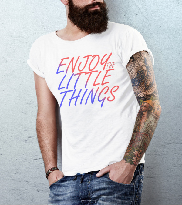 Enjoy The Little Things Gradient Lettering T-Shirt
