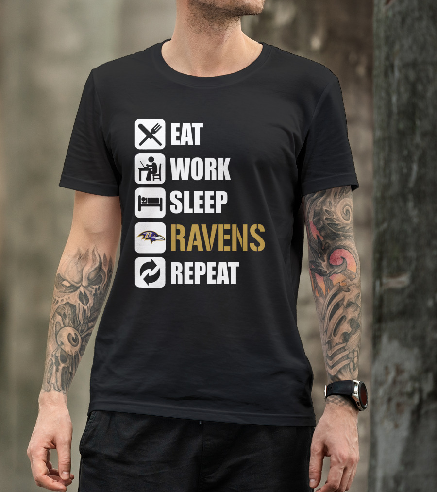 Eat Work Sleep Ravens Repeat T-Shirt