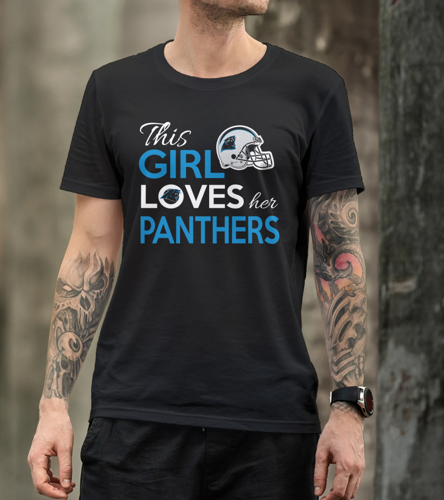 This Girl Loves Her Carolina Panthers T-Shirt