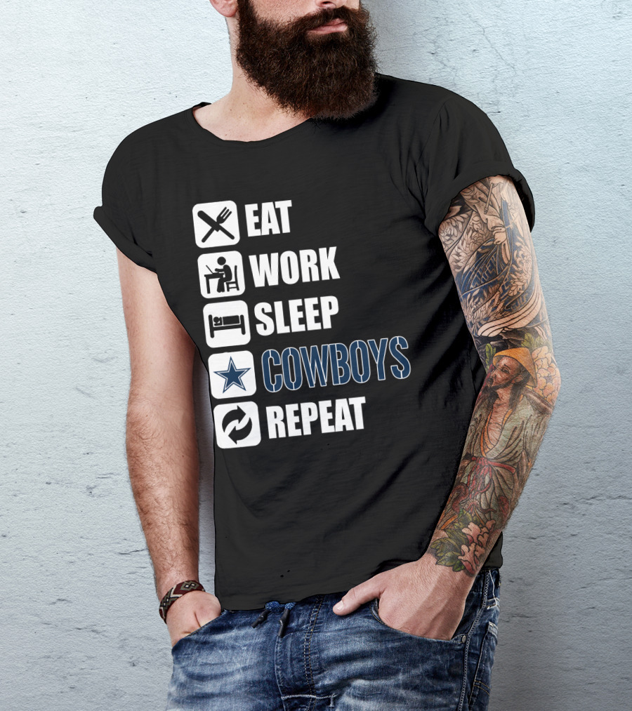 Eat Work Sleep Cowboys Repeat T-Shirt