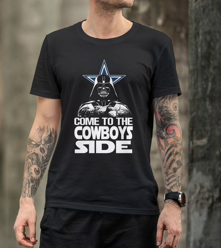 Come To The Cowboys Side Darth Vader Star Dallas Cowboys T-Shirt