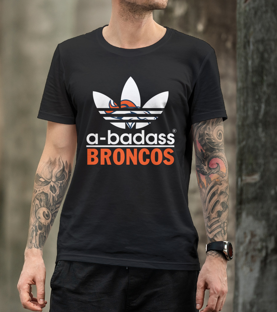 A-Badass Broncos Denver Broncos T-Shirt