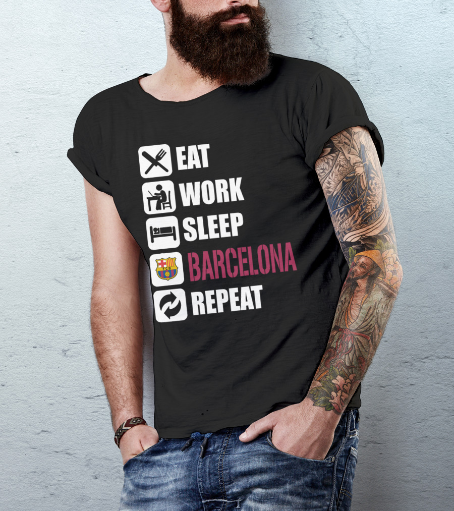 Eat Work Sleep Fc Barcelona Repeat T-Shirt