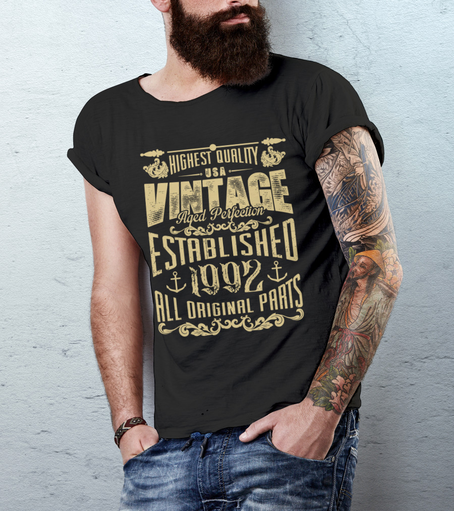 Highest Quality USA Vintage Aged Perfection Established 1992 All Original Parts T-Shirt