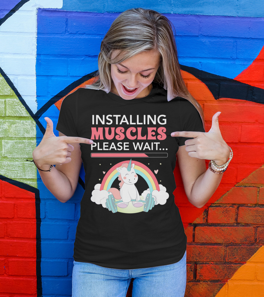 Installing Muscles Please Wait Unicorn Rainbow Cloud Barbell Cute Fitness Motif T-Shirt